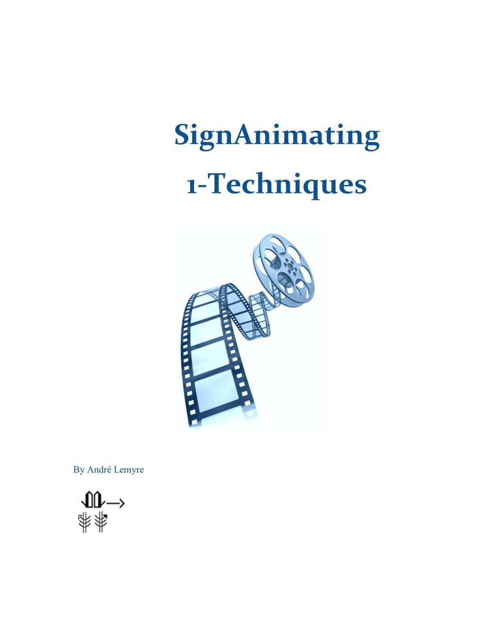 Signanimating 1-Techniques