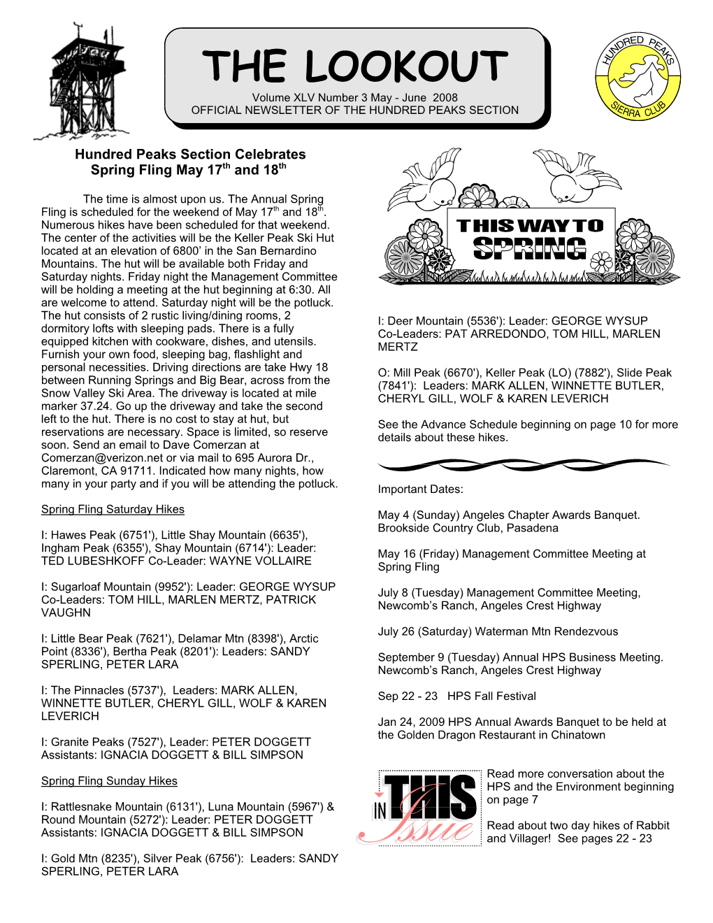 THE LOOKOUT Volume XLV Number 3 May - June 2008 OFFICIAL NEWSLETTER of the HUNDRED PEAKS SECTION