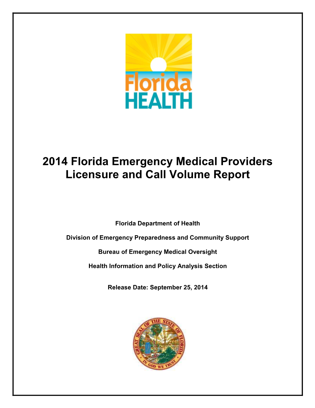 2014 Licensure and Call Volume Report