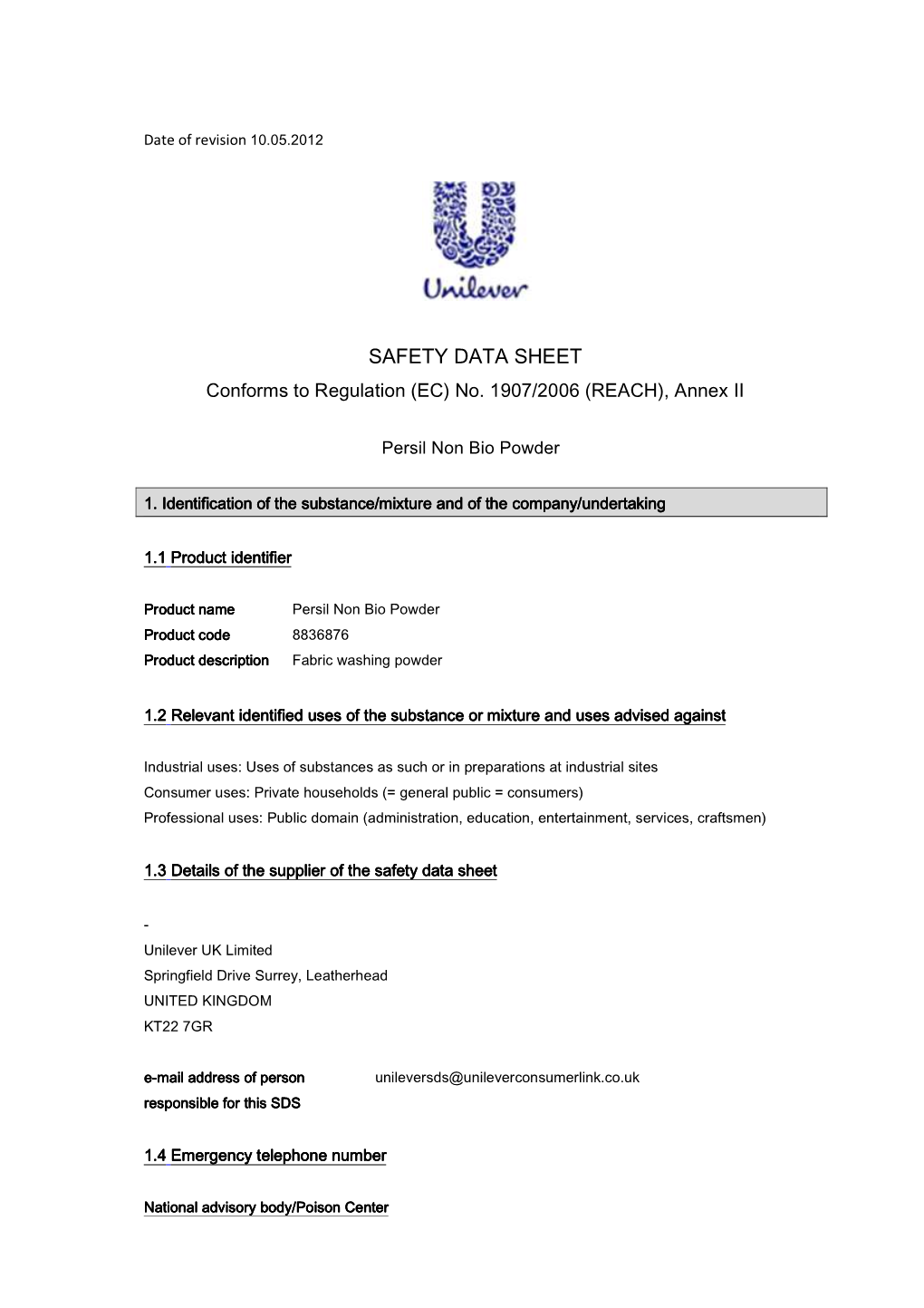 SAFETY DATA SHEET Conforms to Regulation (EC) No