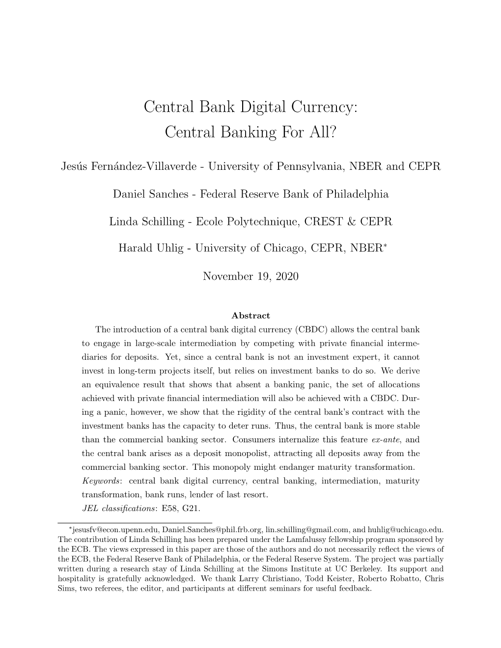 Central Bank Digital Currency: Central Banking for All?