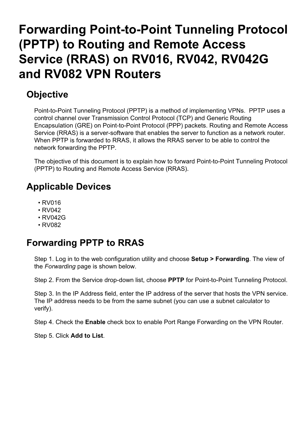 Forwarding Point-To-Point Tunneling Protocol (PPTP) to Routing and Remote Access Service (RRAS) on RV016, RV042, RV042G and RV082 VPN Routers