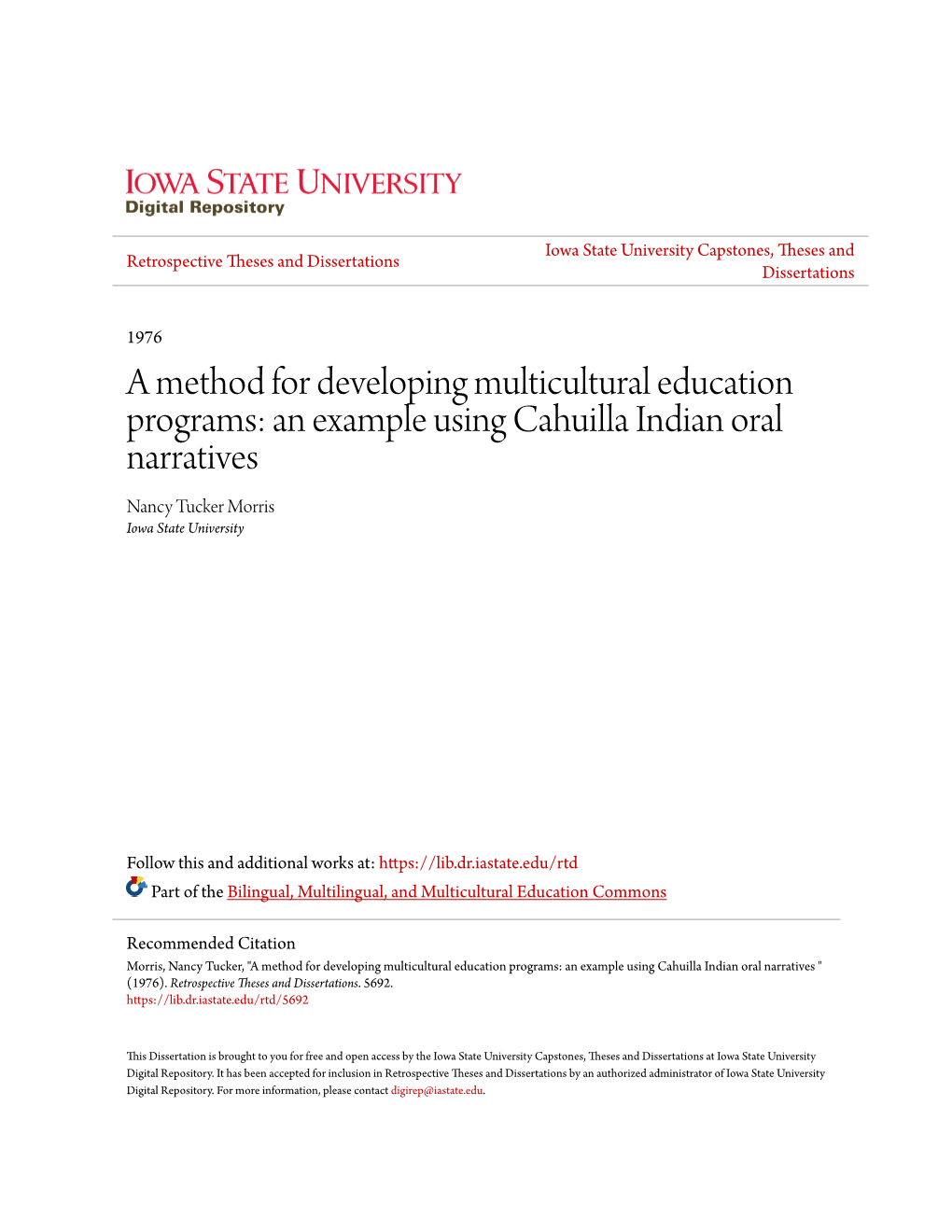 A Method for Developing Multicultural Education Programs: an Example Using Cahuilla Indian Oral Narratives Nancy Tucker Morris Iowa State University