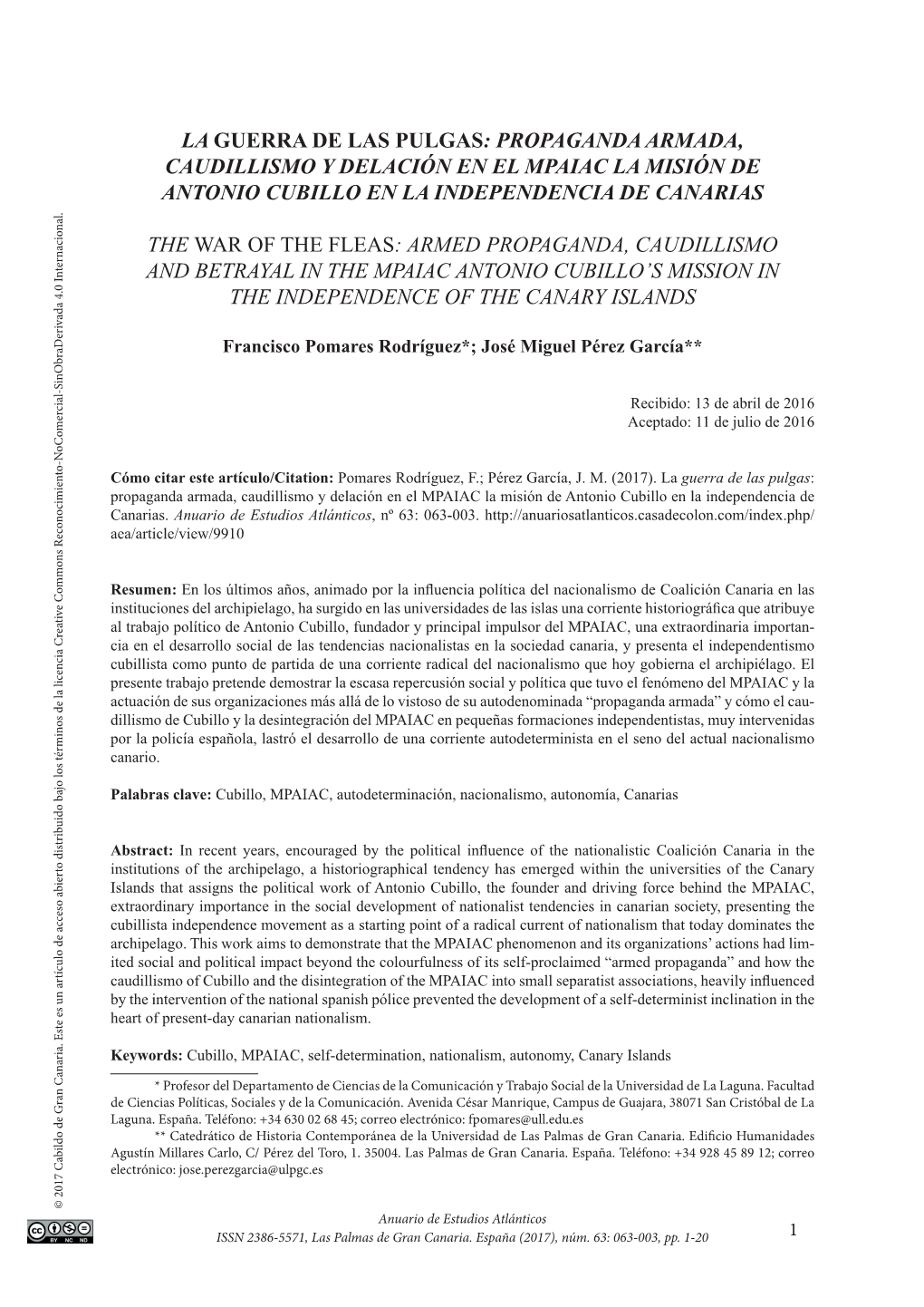 La Guerra De Las Pulgas: Propaganda Armada, Caudillismo Y Delación En El Mpaiac La Misión De Antonio Cubillo En La Independencia De Canarias