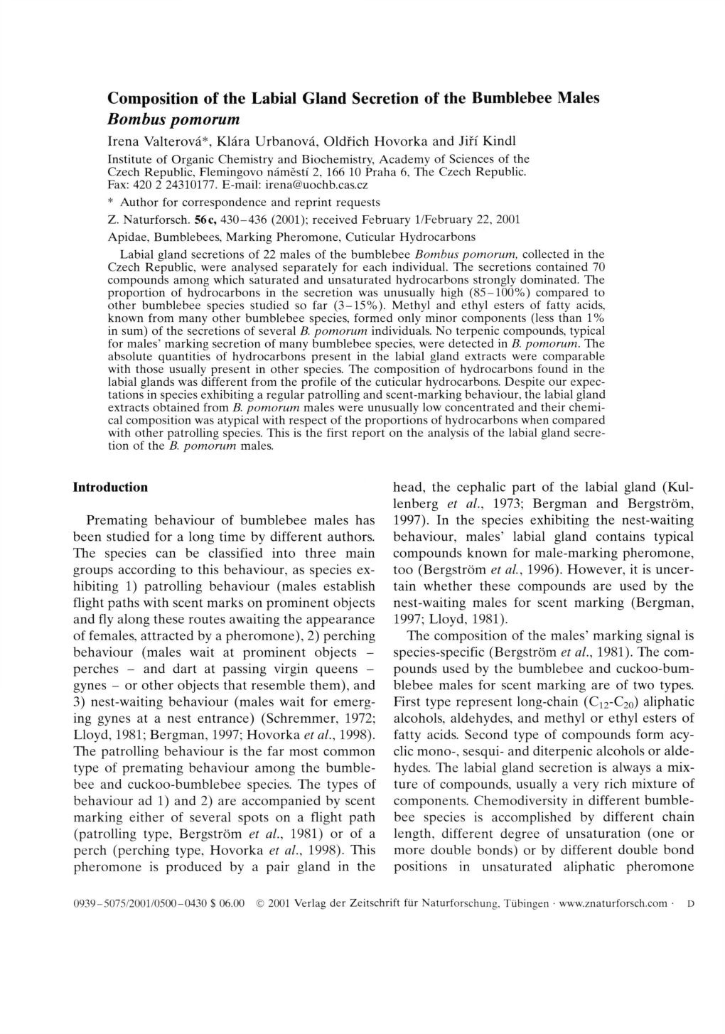 Composition of the Labial Gland Secretion of the Bumblebee Males Bombus Pomorum