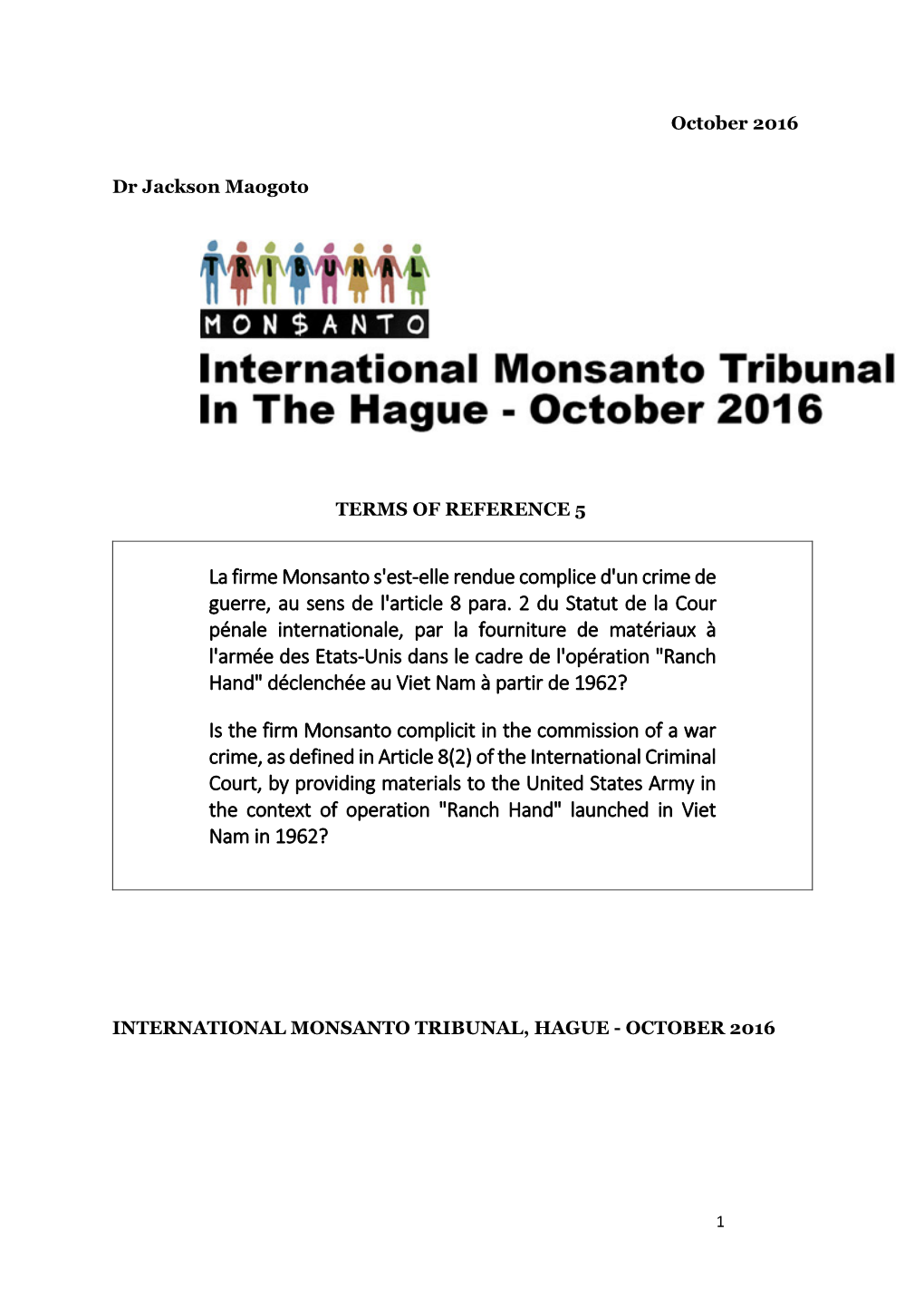 La Firme Monsanto S'est-Elle Rendue Complice D'un Crime De Guerre, Au Sens De L'article 8 Para