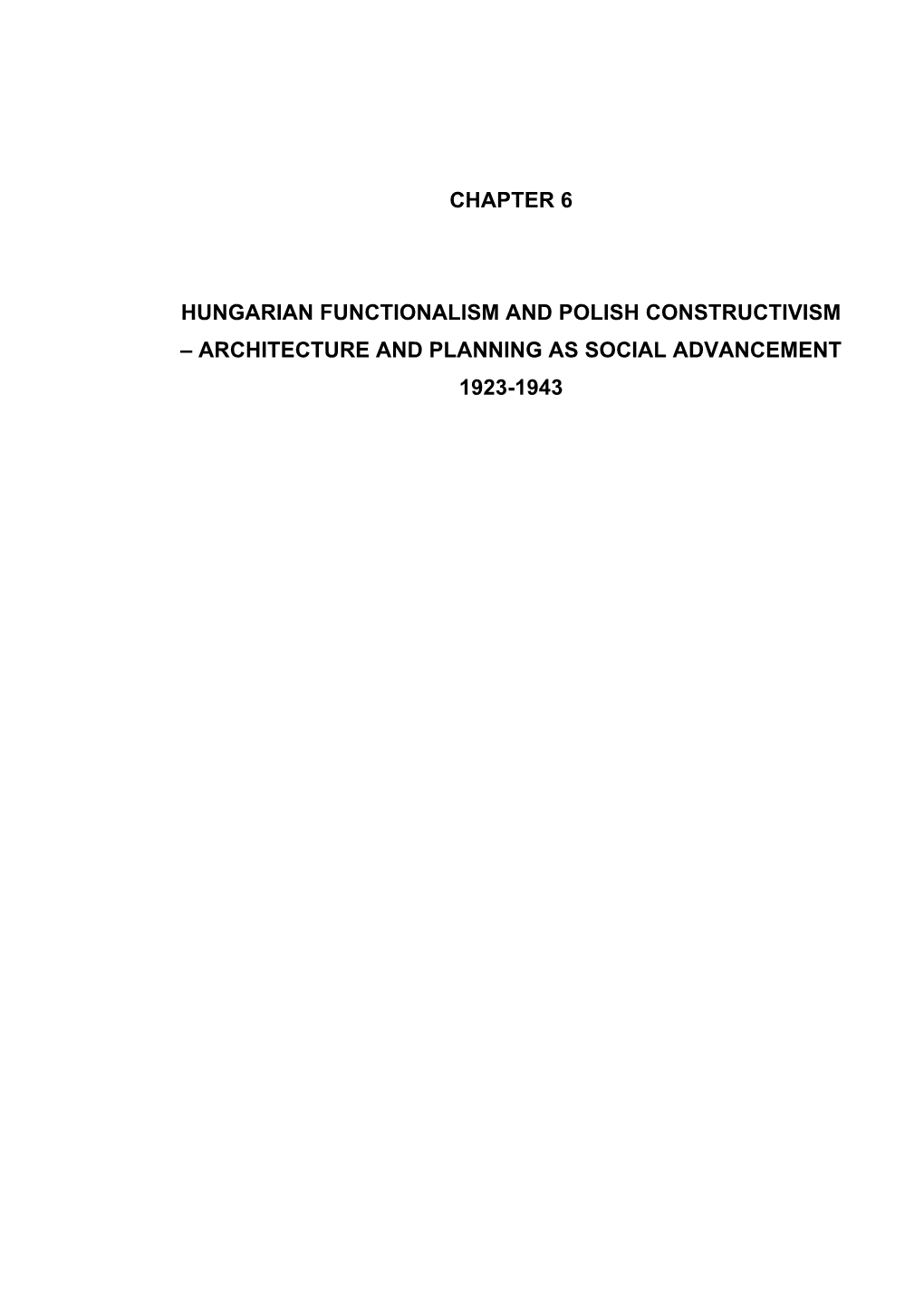 Chapter 6 Hungarian Functionalism and Polish Constructivism