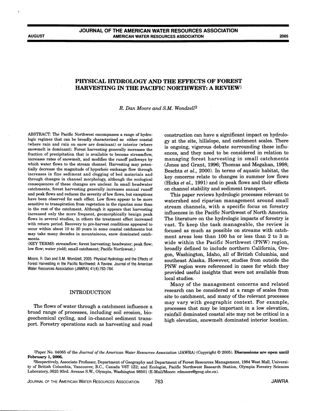 Physical Hydrology and the Effects of Forest Harvesting in the Pacific Northwest: a Review1