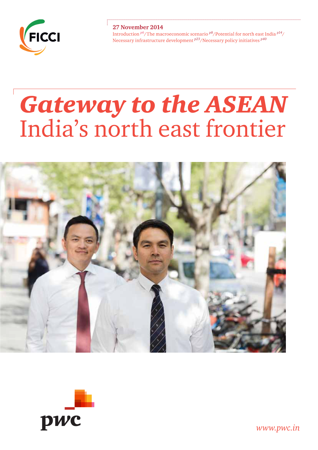 Gateway to the ASEAN India's North East Frontier