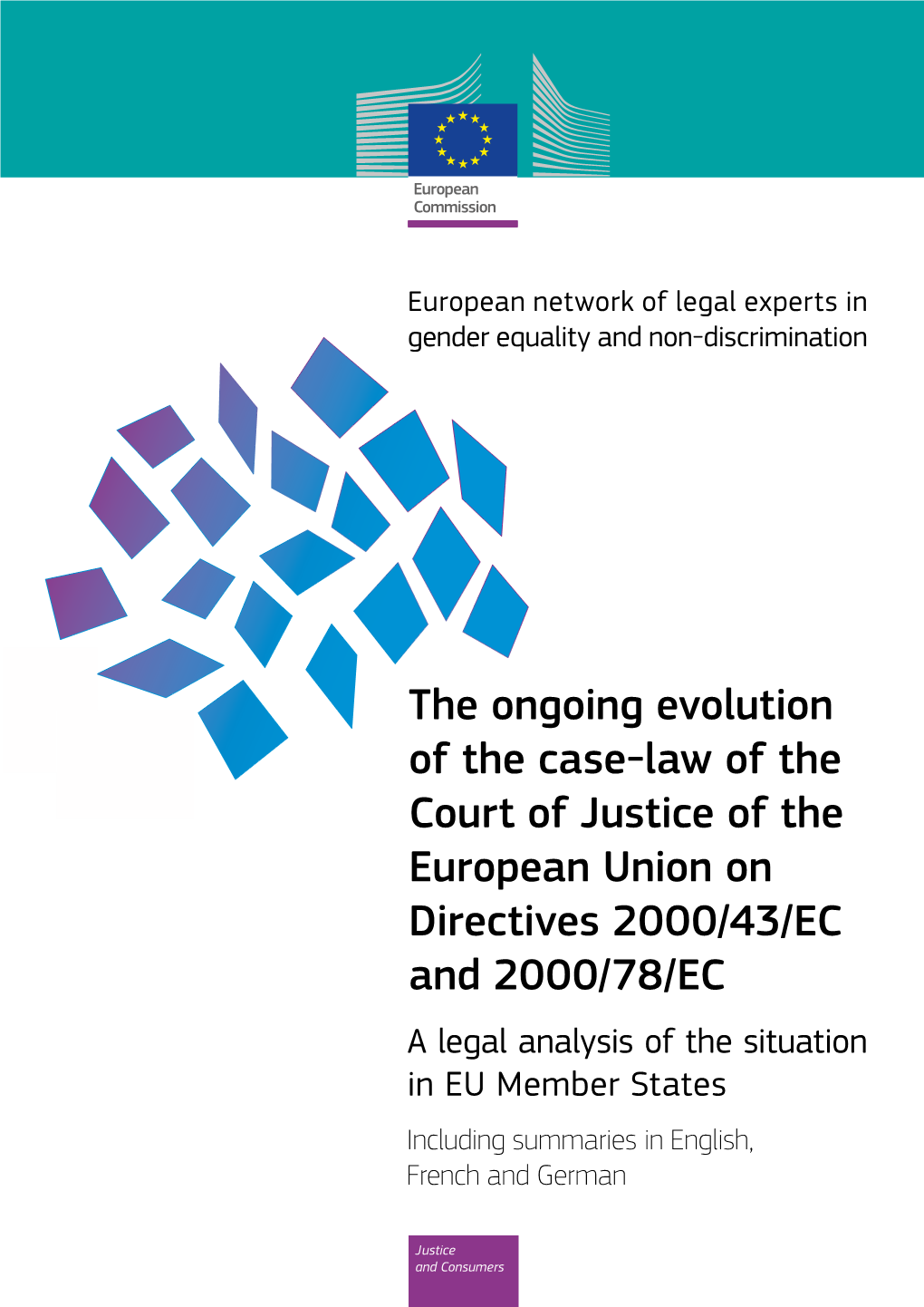 The Ongoing Evolution of the Case-Law of the Court of Justice Of