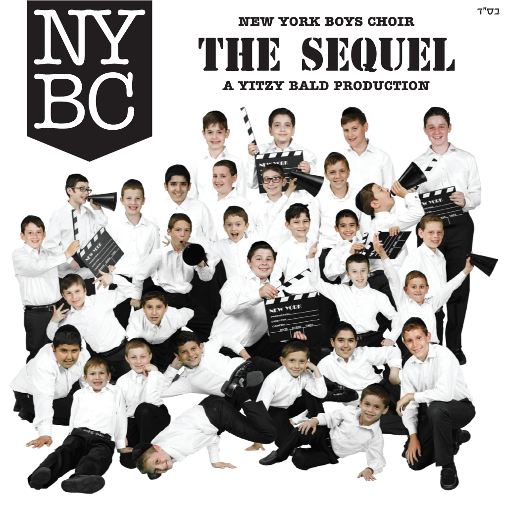 The Sequel a Yitzy Bald Production New York Boys Choir