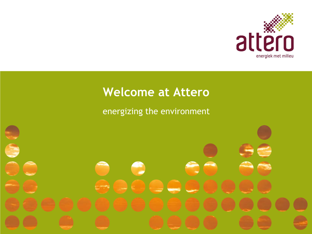 Welcome at Attero Energizing the Environment Attero