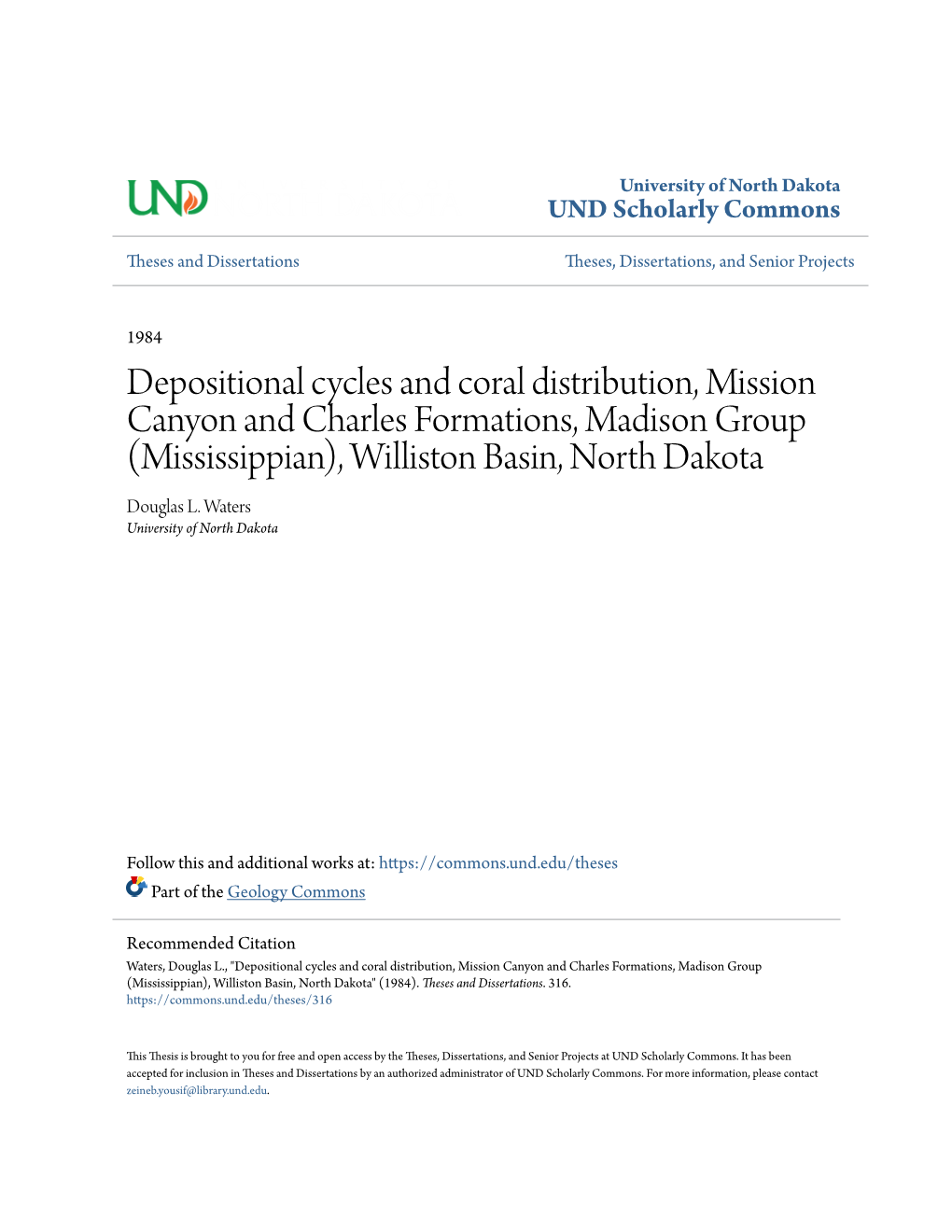 Depositional Cycles and Coral Distribution, Mission Canyon and Charles Formations, Madison Group (Mississippian), Williston Basin, North Dakota Douglas L