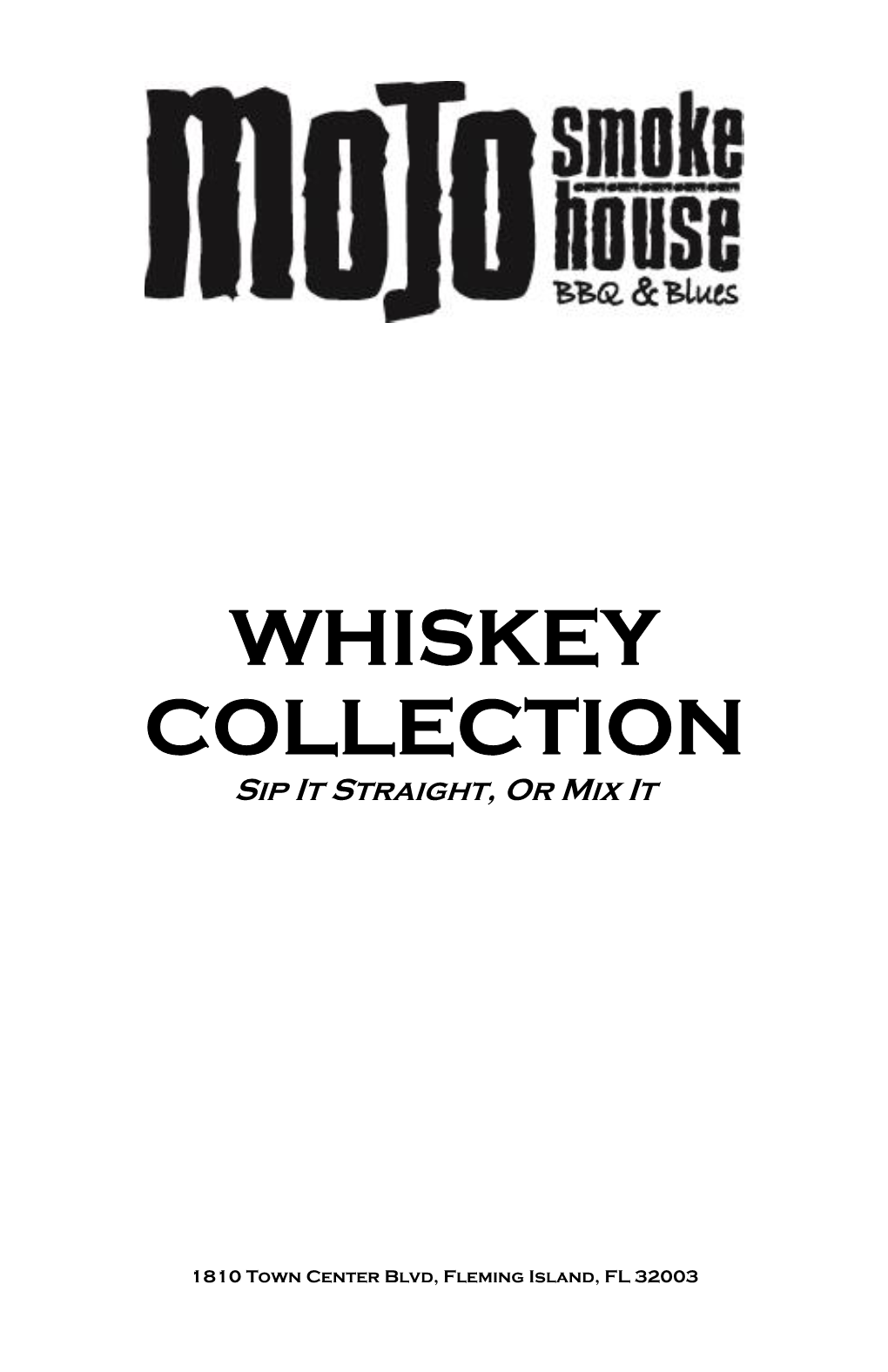 WHISKEY COLLECTION Sip It Straight, Or Mix It