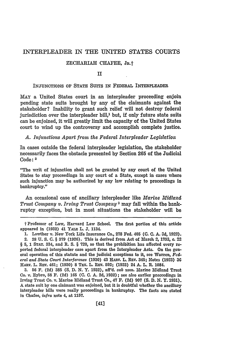 Interpleader in the United States Courts, They Still Cause Trouble in Some Cases, and It Would Be Desirable If They Were Definitely Abolished