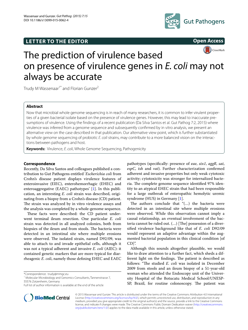 The Prediction of Virulence Based on Presence of Virulence Genes in E