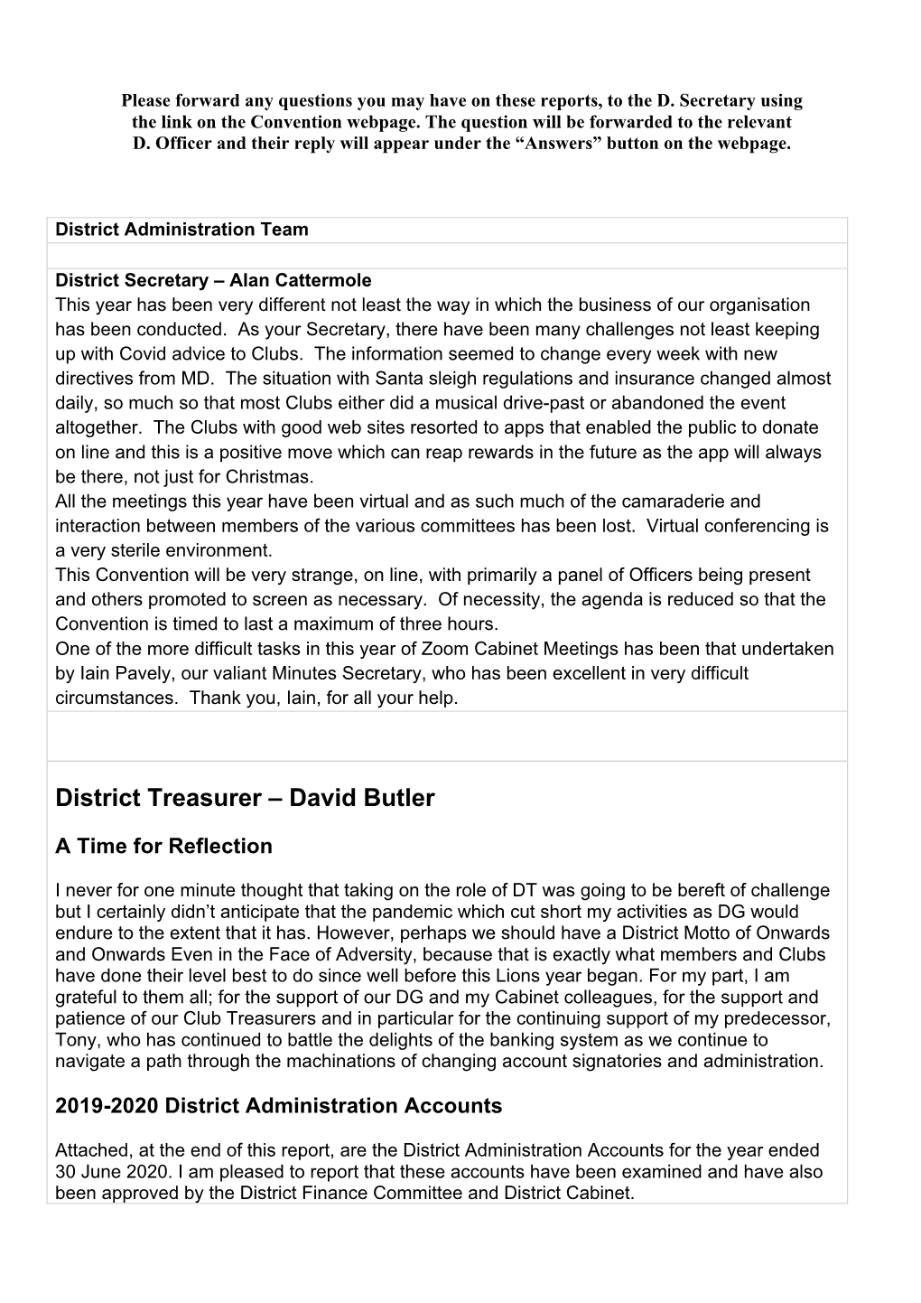 District Treasurer – David Butler