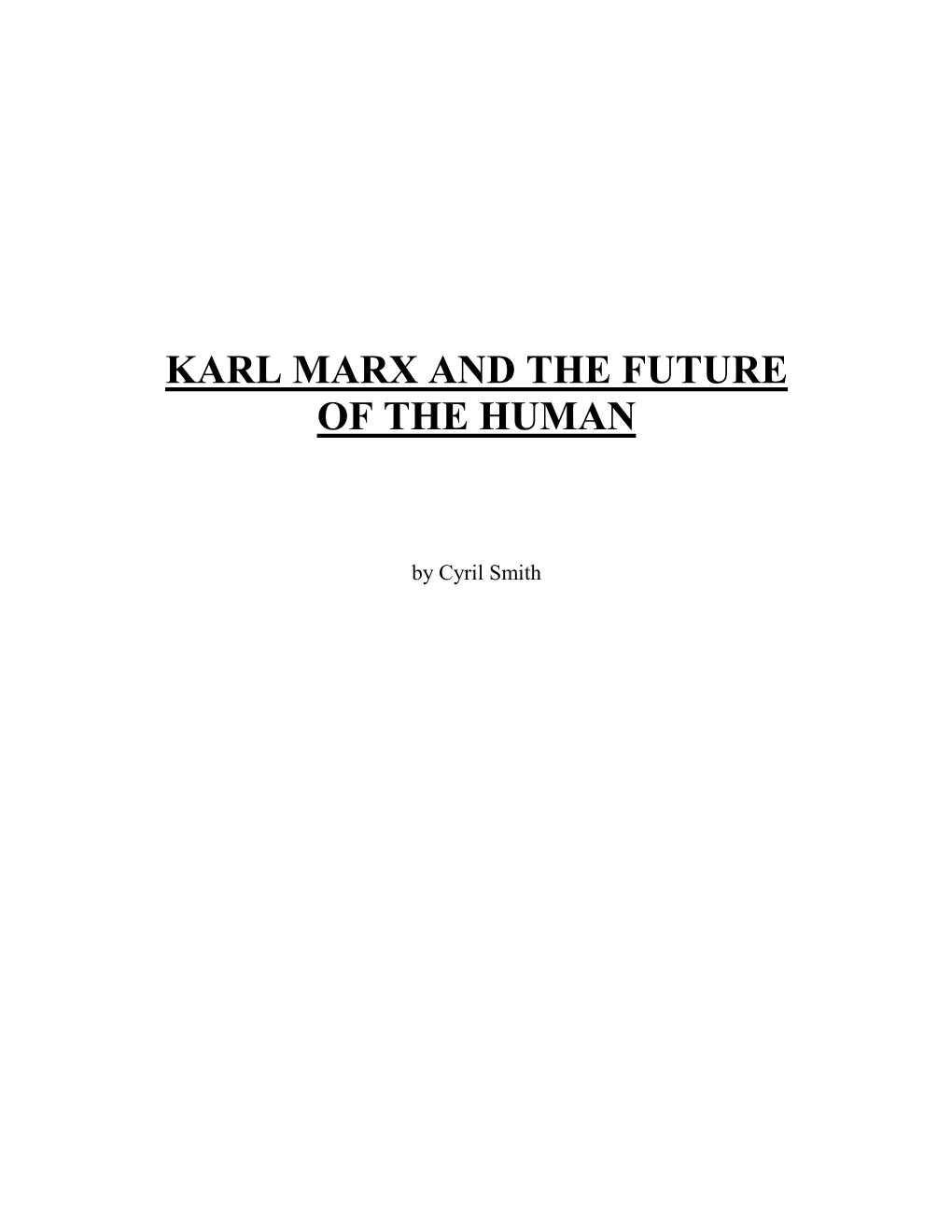 Karl Marx and the Future of the Human