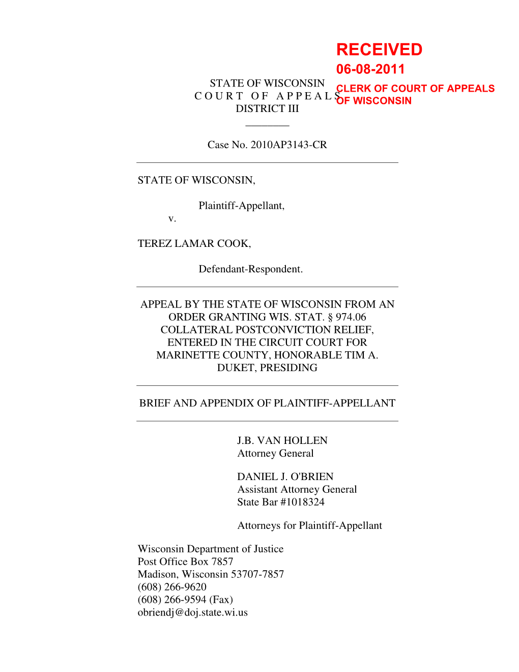 Received 06-08-2011 State of Wisconsin Clerk of Court of Appeals C O U R T O F a P P E a L Sof Wisconsin District Iii ______