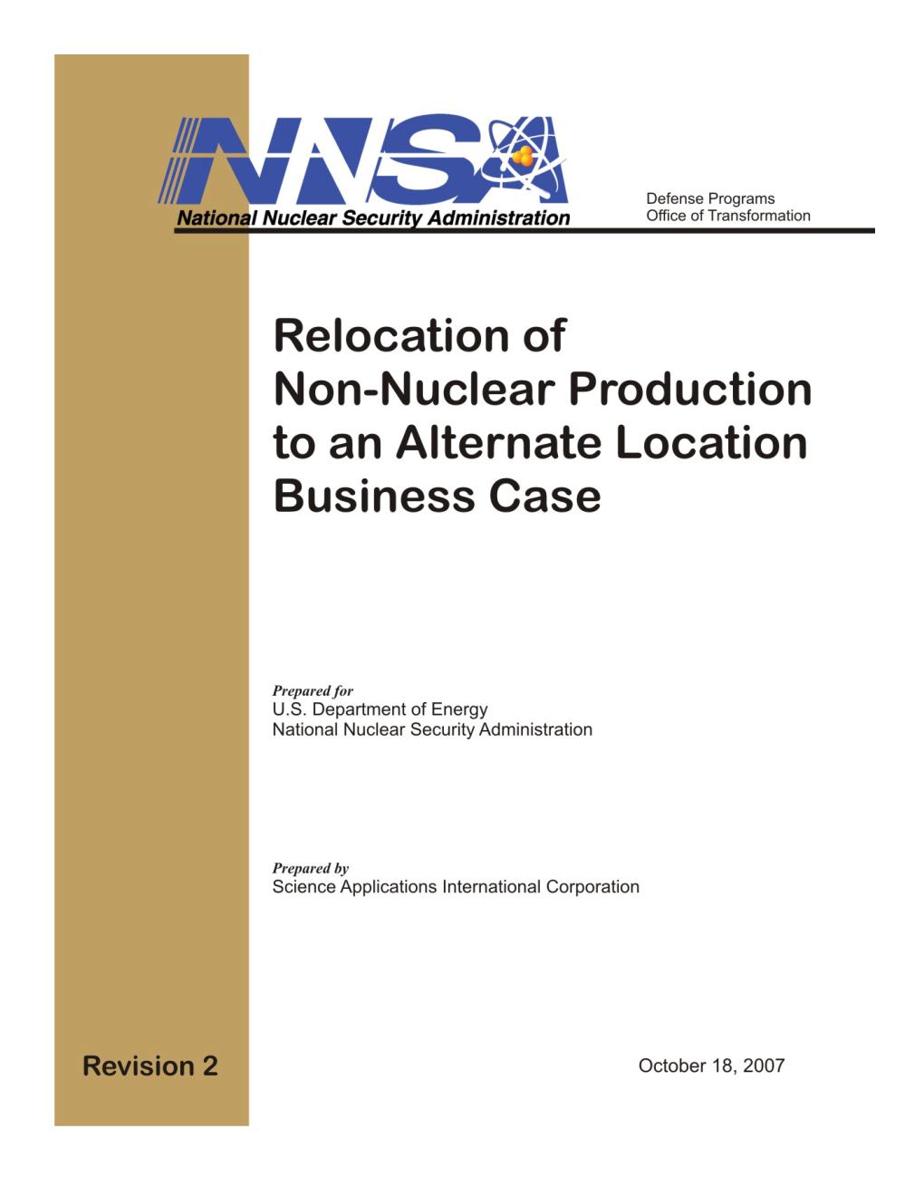 Relocation of Non-Nuclear Production to an Alternate Location Business Case