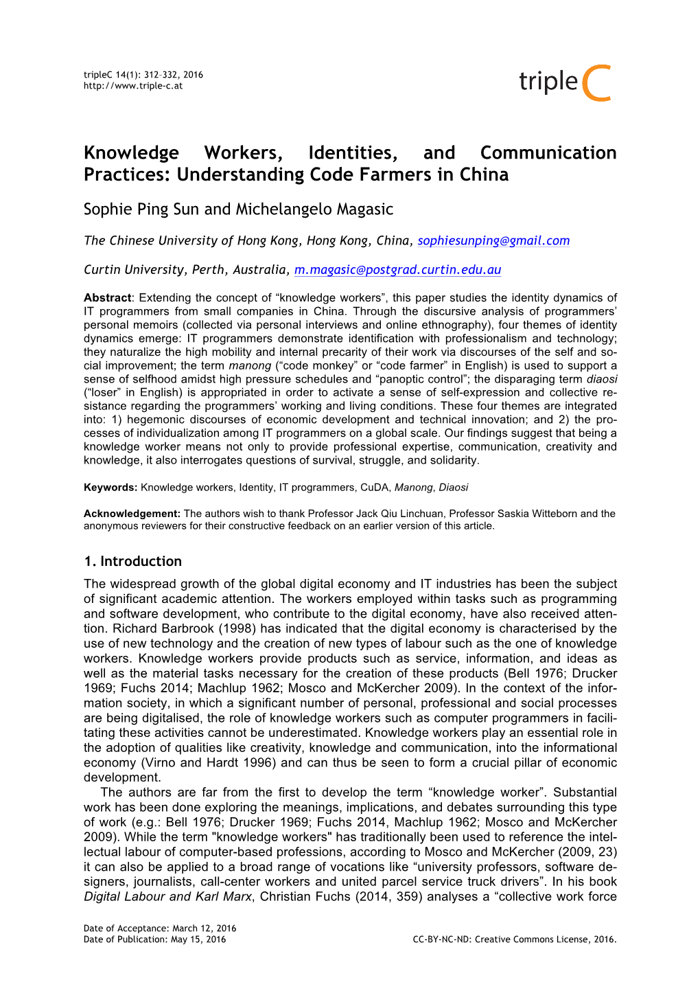 Knowledge Workers, Identities, and Communication Practices: Understanding Code Farmers in China
