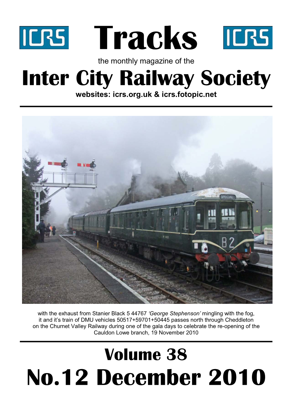 Tracks the Monthly Magazine of the Inter City Railway Society Websites: Icrs.Org.Uk & Icrs.Fotopic.Net