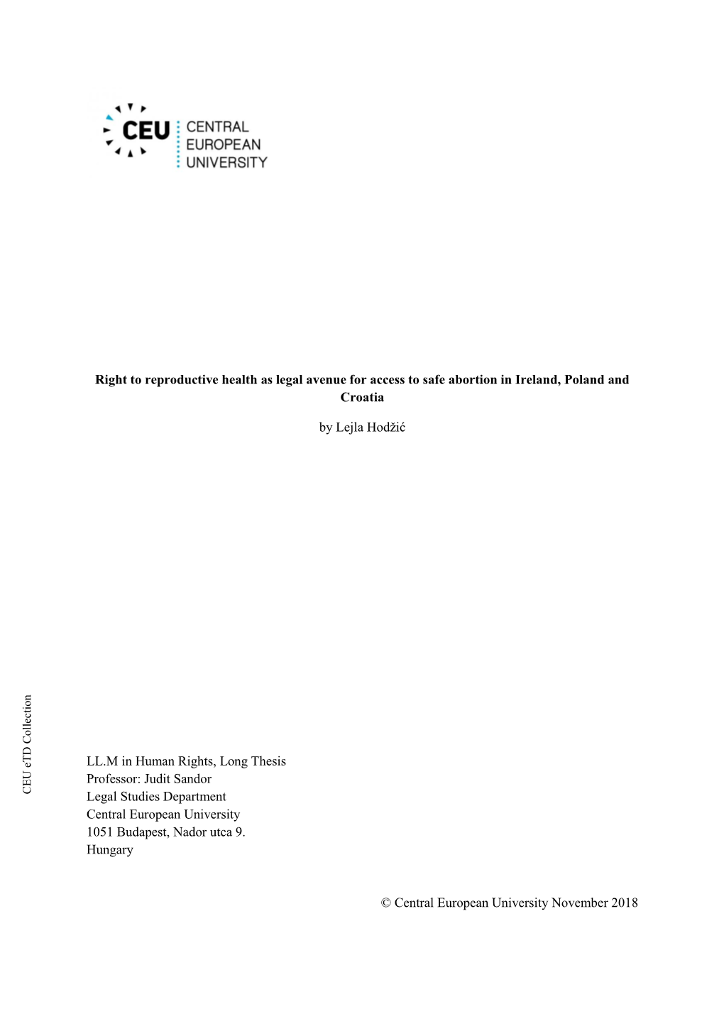 Right to Reproductive Health As Legal Avenue for Access to Safe Abortion in Ireland, Poland and Croatia