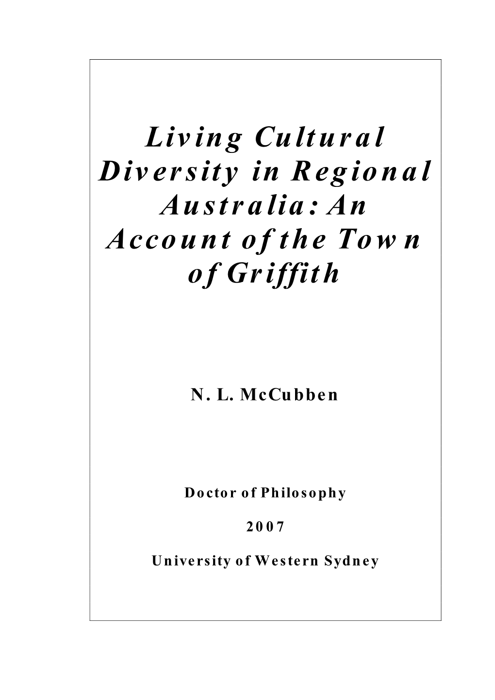 Living Cultural Diversity in Regional Australia: an Account of the Tow N of Griffith