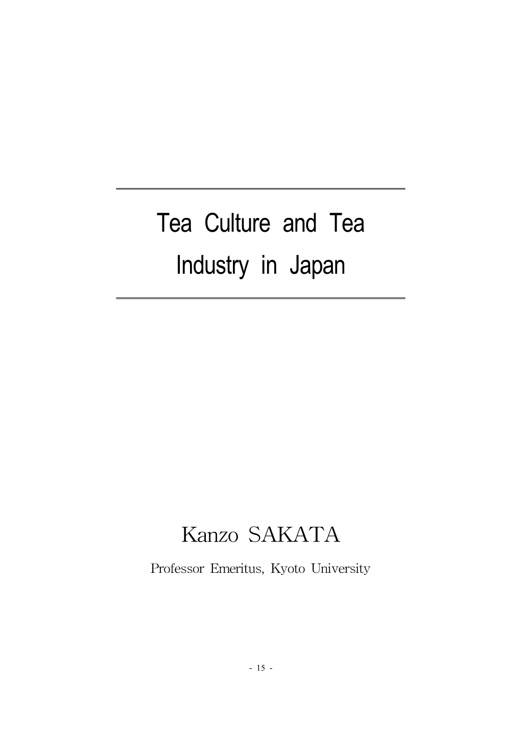 Tea Culture and Tea Industry in Japan