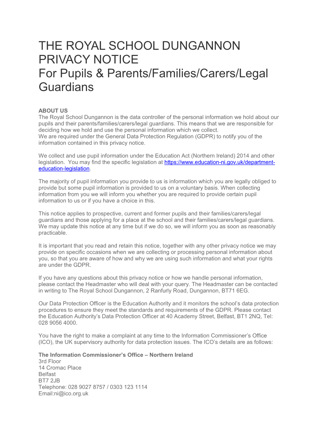 THE ROYAL SCHOOL DUNGANNON PRIVACY NOTICE for Pupils & Parents/Families/Carers/Legal Guardians