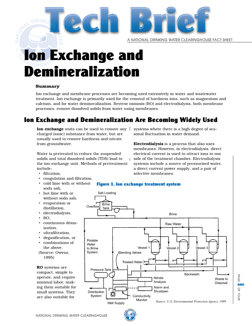 Ion Exchange and Demineralization Are Becoming Widely Used Ion Exchange and Demineralization