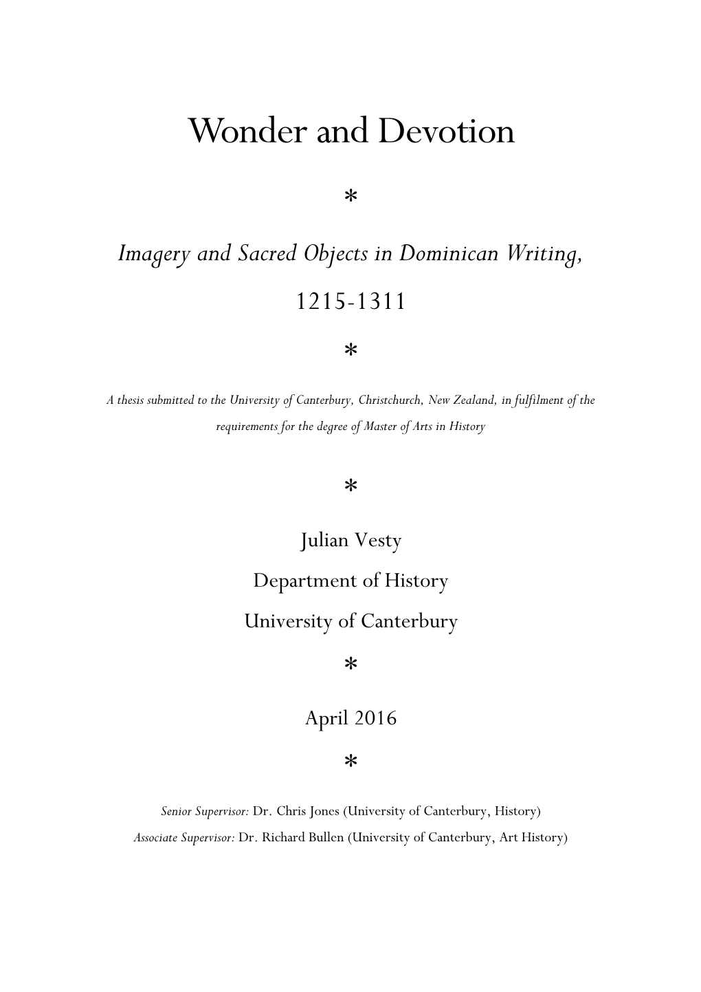 Wonder and Devotion * Imagery and Sacred Objects in Dominican Writing, 1215-1311 *