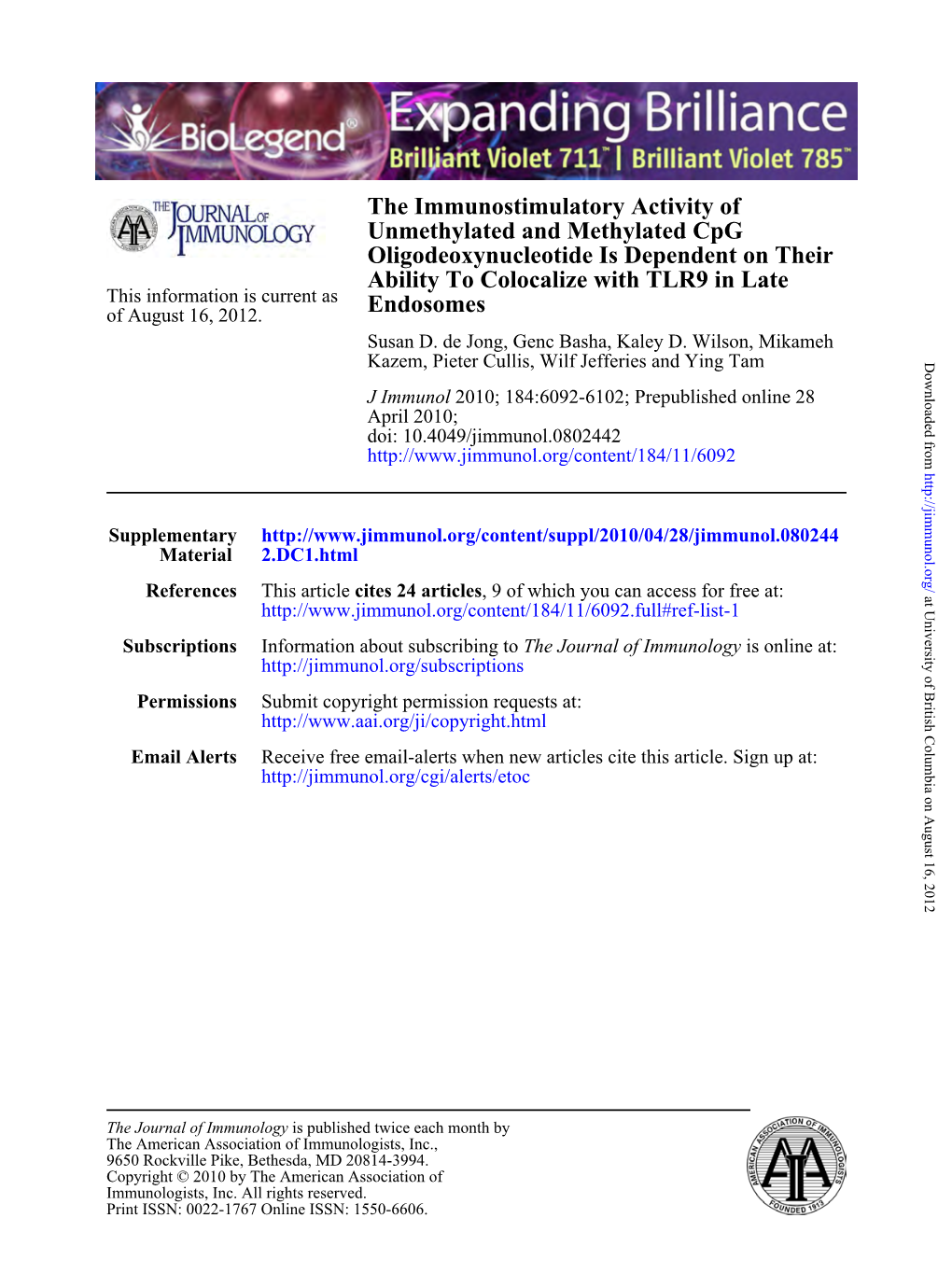 Endosomes Ability to Colocalize with TLR9 in Late Oligodeoxynucleotide