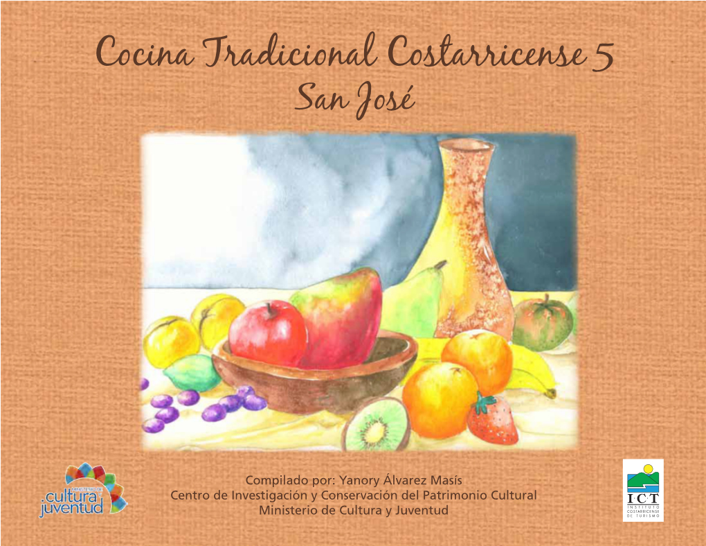 Cocina Tradicional Costarricense 5: San José