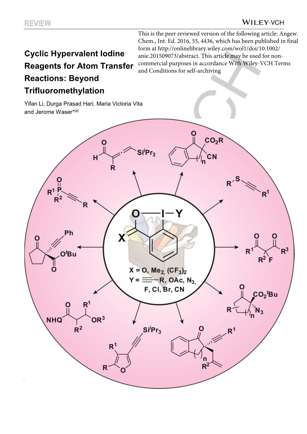 REVIEW Cyclic Hypervalent Iodine Reagents for Atom Transfer Reactions