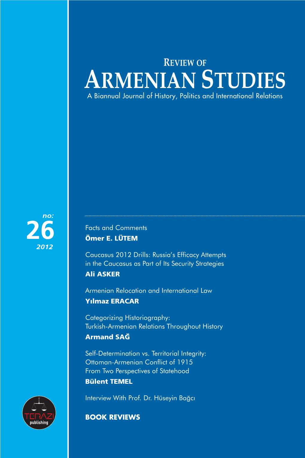 REVIEW of ARMENIAN STUDIES a Biannual Journal of History, Politics and International Relations