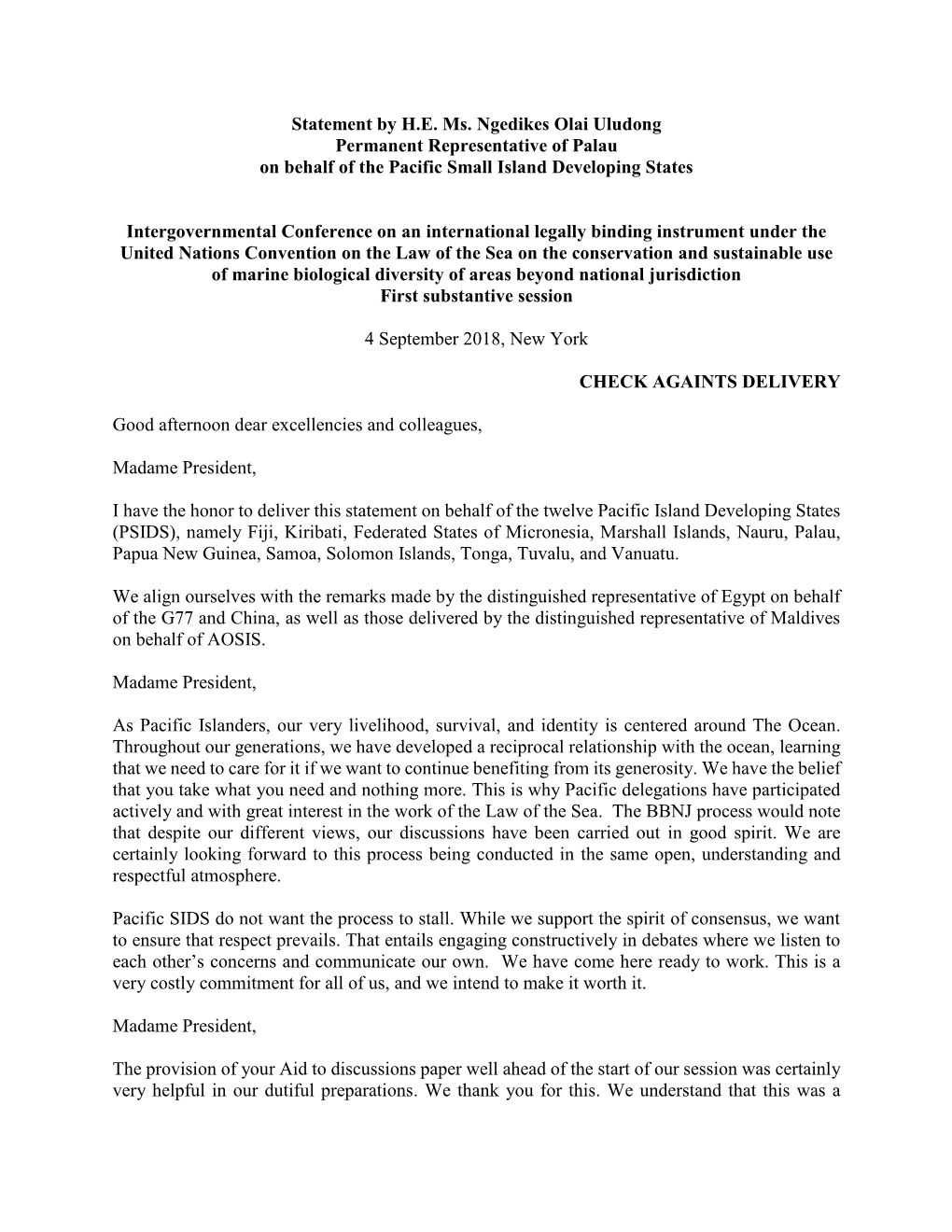 Statement by H.E. Ms. Ngedikes Olai Uludong Permanent Representative of Palau on Behalf of the Pacific Small Island Developing States