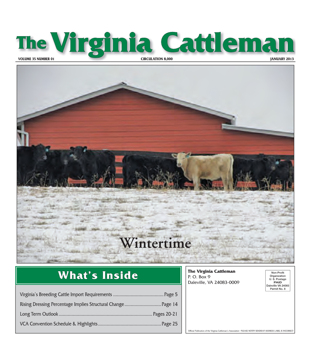 THE VIRGINIA CATTLEMAN–JANUARY 2013–PAGE 1 the Virginia Cattleman VOLUME 35 NUMBER 01 CIRCULATION 8,000 JANUARY 2013