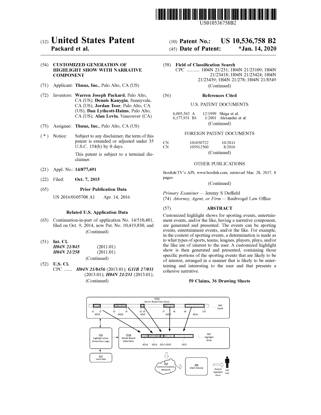 United States Patent ( 10 ) Patent No.: US 10,536,758 B2 Packard Et Al