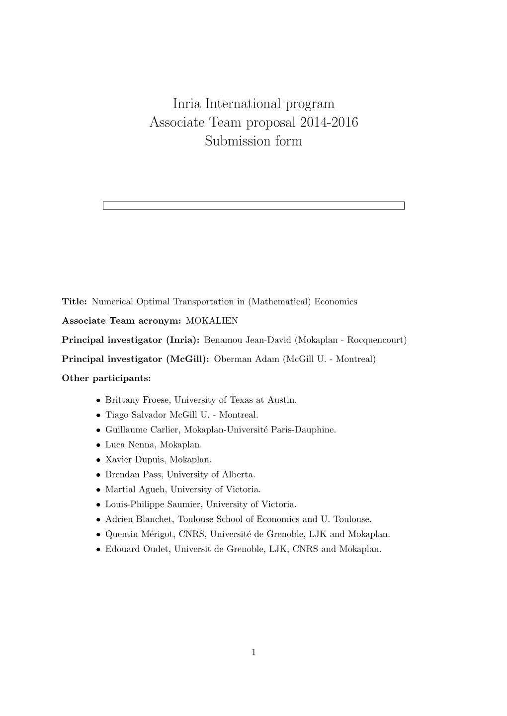 Inria International Program Associate Team Proposal 2014-2016 Submission Form