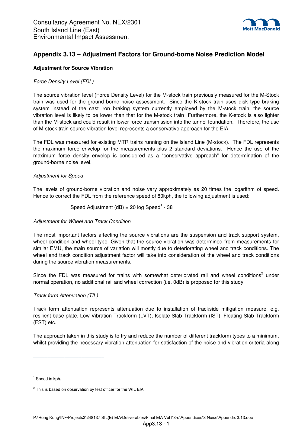 Consultancy Agreement No. NEX/2301 South Island Line (East) Environmental Impact Assessment