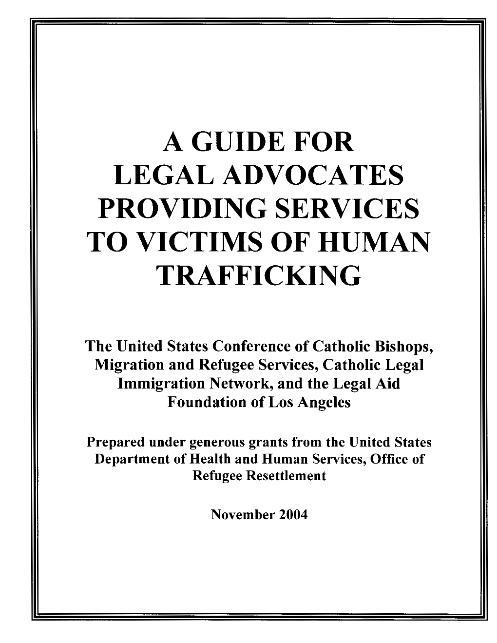 Guide for Legal Advocates Providing Services to Victims of Human Trafficking Jan