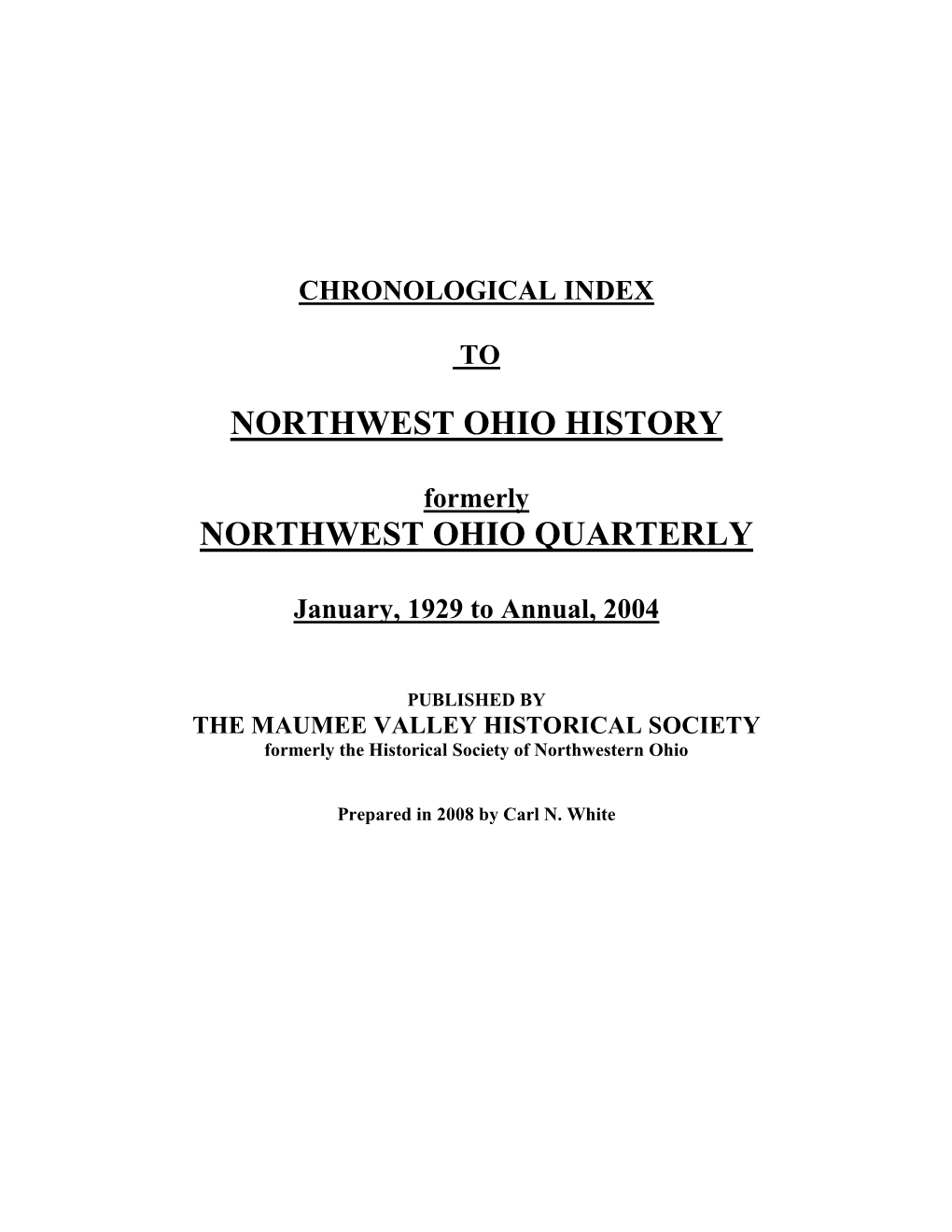 Northwest Ohio History Northwest Ohio Quarterly