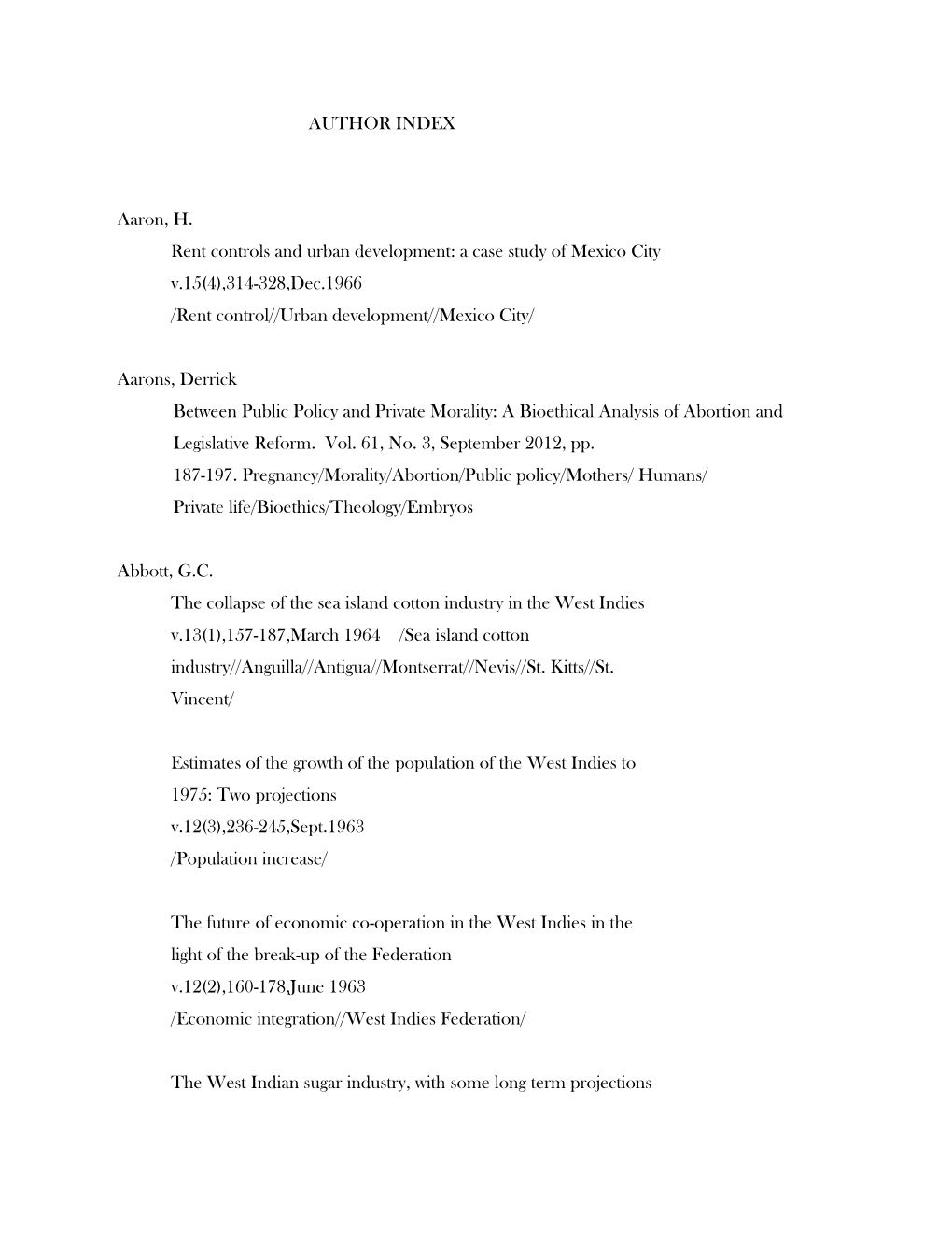 AUTHOR INDEX Aaron, H. Rent Controls and Urban Development: A