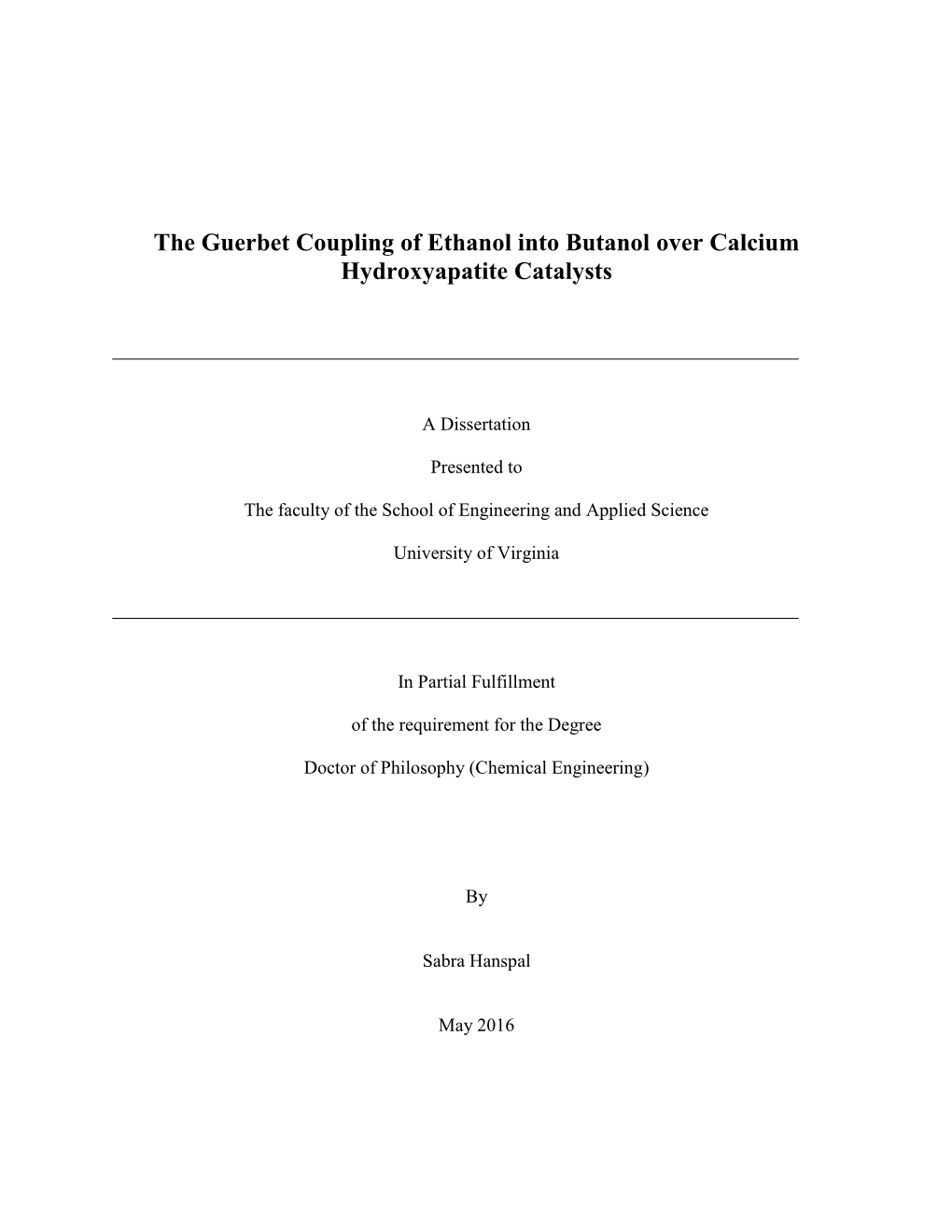 The Guerbet Coupling of Ethanol Into Butanol Over Calcium Hydroxyapatite Catalysts