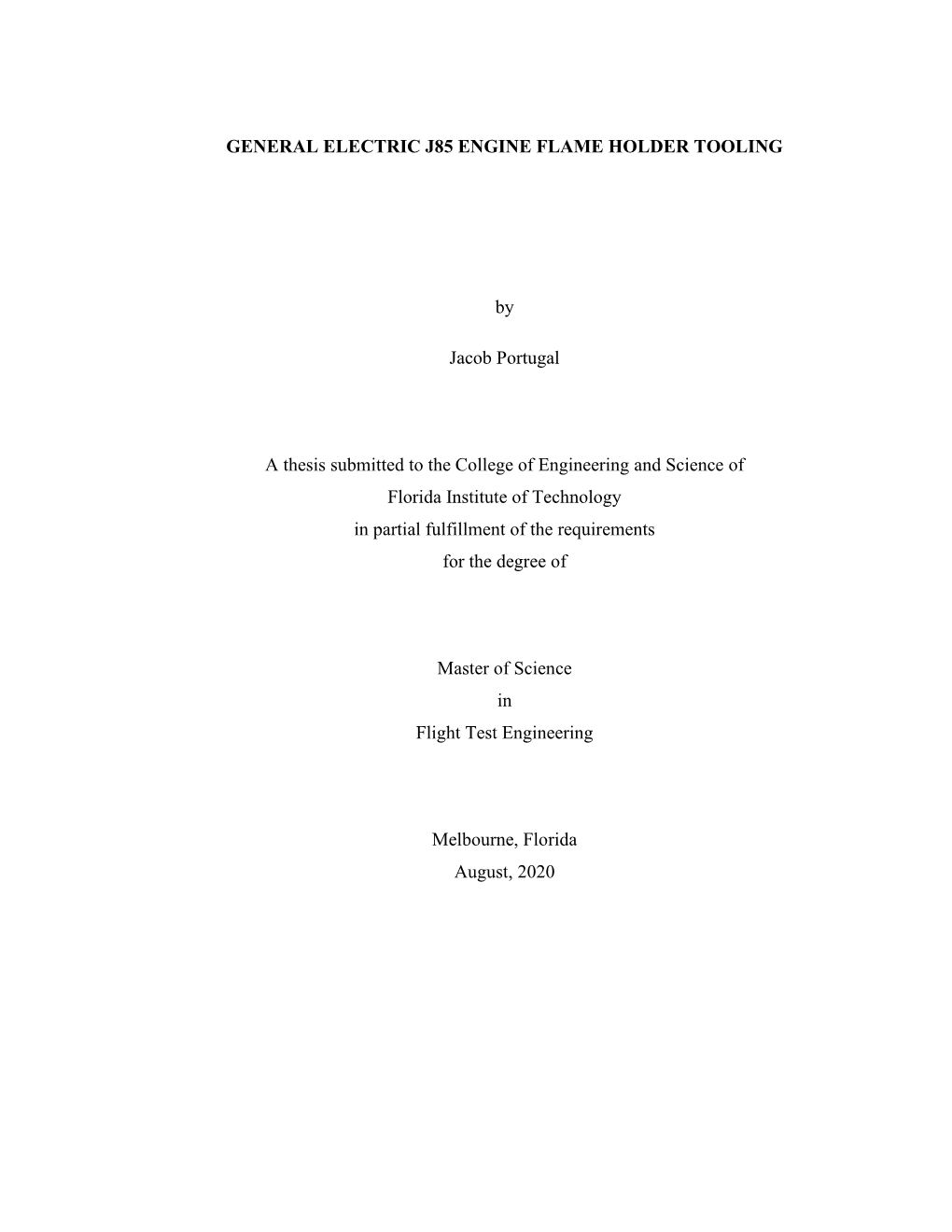 Thesis Submitted to the College of Engineering and Science of Florida Institute of Technology in Partial Fulfillment of the Requirements for the Degree Of