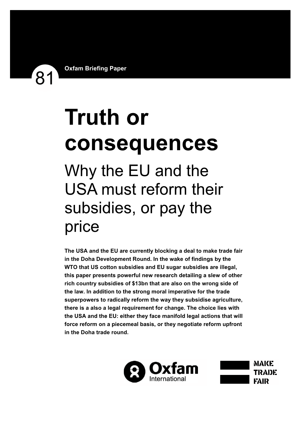 Why the EU and the USA Must Reform Their Subsidies, Or Pay the Price