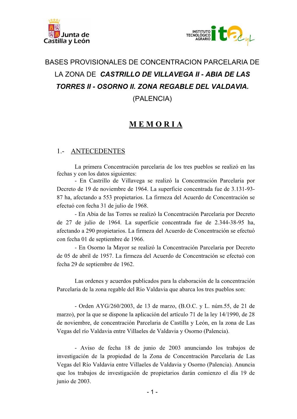 Bases Provisionales De Concentracion Parcelaria De La Zona De Castrillo De Villavega Ii - Abia De Las Torres Ii - Osorno Ii