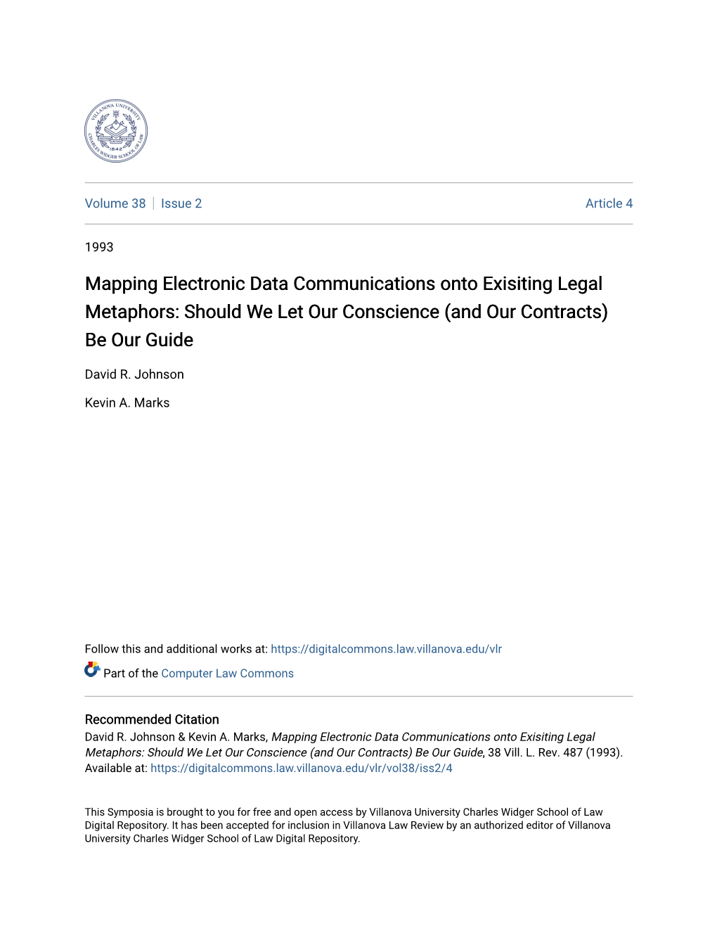 Mapping Electronic Data Communications Onto Exisiting Legal Metaphors: Should We Let Our Conscience (And Our Contracts) Be Our Guide