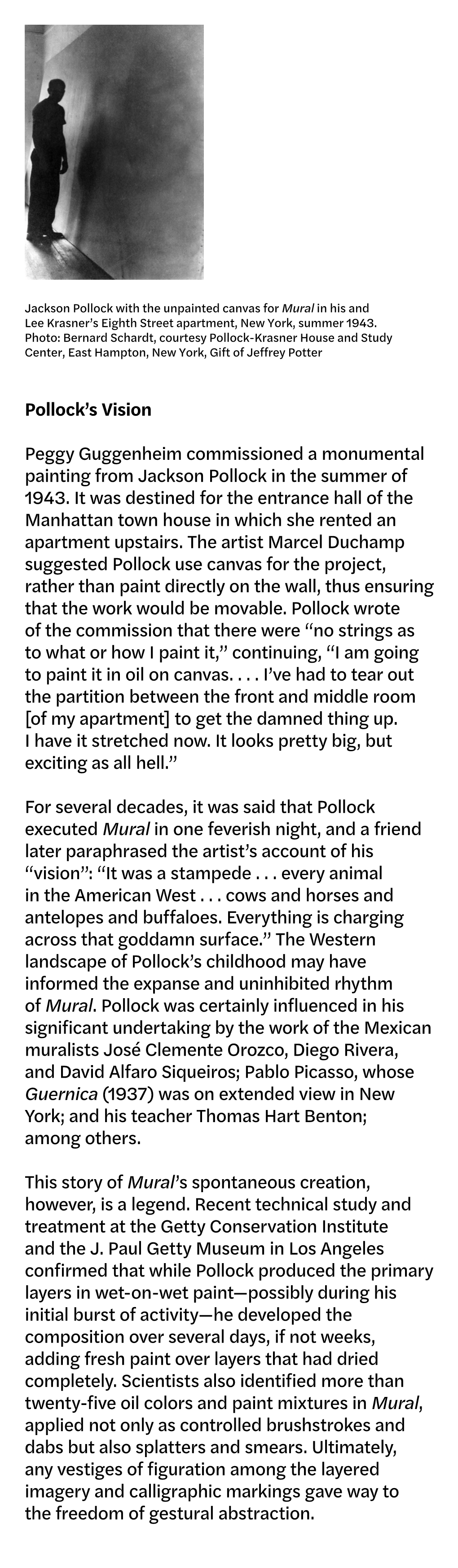 Pollock's Vision Peggy Guggenheim Commissioned a Monumental Painting from Jackson Pollock in the Summer of 1943. It Was Destin